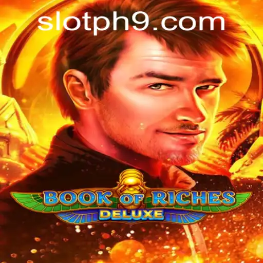 Discover the Exciting World of Book of Riches Deluxe Slot PH