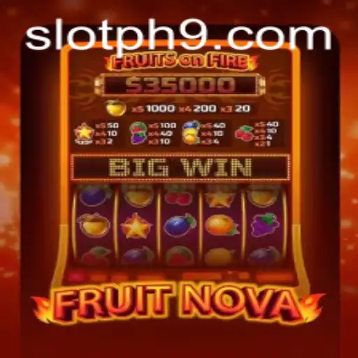 Discovering the Thrills of FruitNova: A Comprehensive Guide