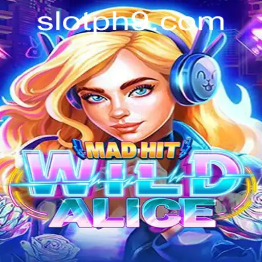 MadHitWildAlice: A Thrilling Slot Game Experience