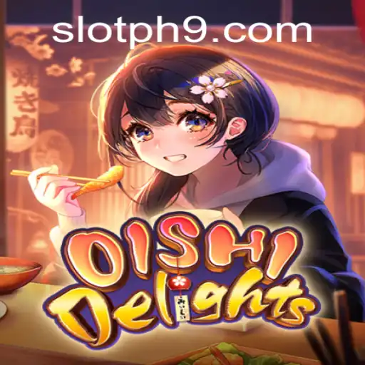 Exploring the Fascinating World of OishiDelights: A Top Slot PH Game