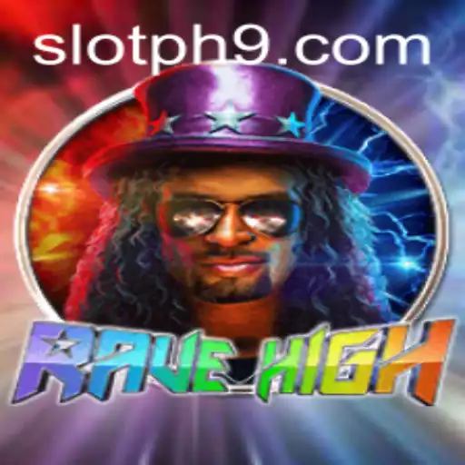 Experience the Thrill of RaveHigh: The Ultimate Slot PH Game Adventure
