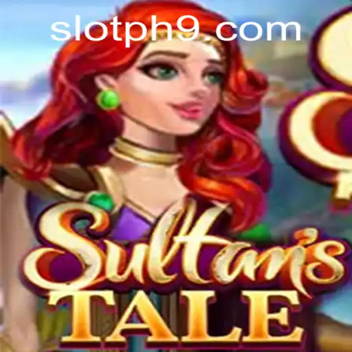 Exploring the Enchanting World of 'Sultanstale': A Comprehensive Guide to the Thrilling Slot Game